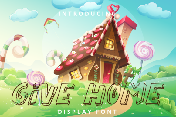 Give Home: A Friendly 3D Display Font for Your Designs