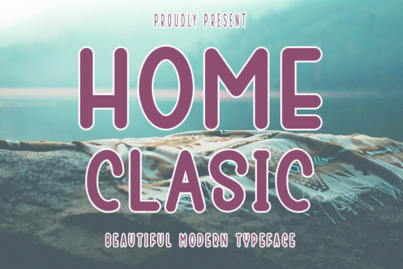 Home Classic: The Balanced Display Font for Modern Projects