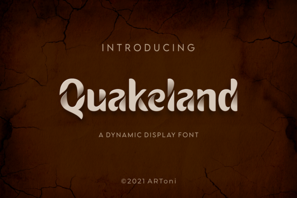 Quakeland: A Strategic Evaluation for Modern Typography Projects