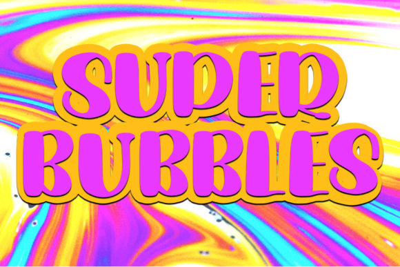 Super Bubbles: A Bold Display Font for Dynamic Headlines