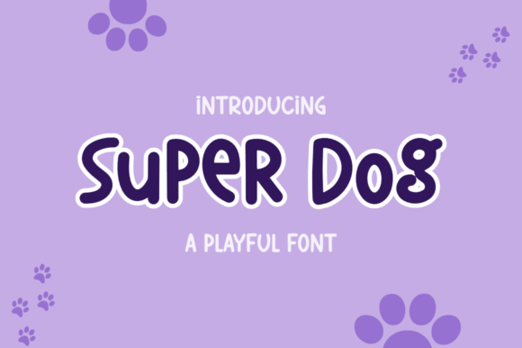 Super Dog: Integrating a Playful Display Font into Professional Design Workflows
